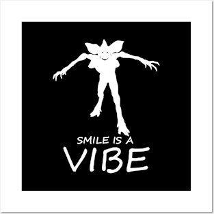 Smiling is a Vibe Posters and Art